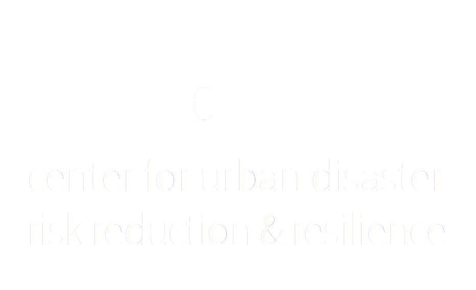 Center for Urban Disaster Risk Reduction + Resilience